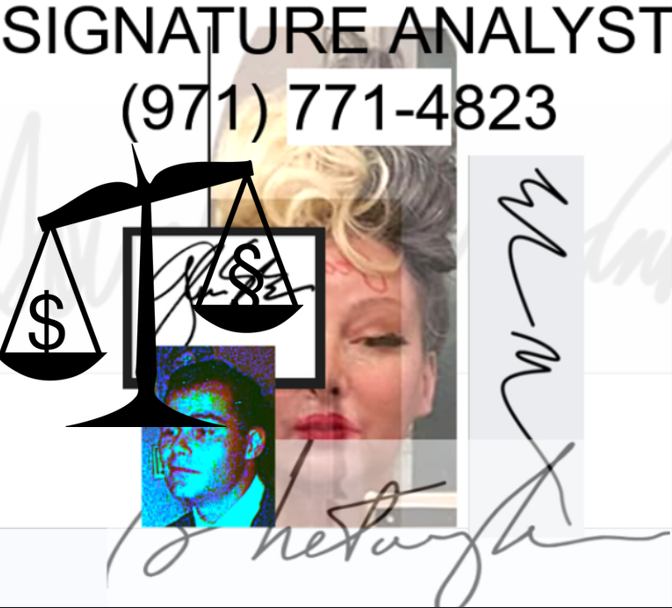 Top Case Winner Lowest Cost Forensic Signature Analysis Handwriting Document Analysis Forgery Analyst $300 Probate, Trusts, Estate, Any. Social Security Disability SSDI SSI Divorce Personal Injury $100 Vocational Expert Vocational Assessment (Signature/Handwriting/Document/Art Forgery Analyst (Forensic) & Probate, Trusts, Estate, Business Law & Planning & Vocational Expert Dr. Amber Williams)