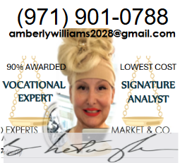Highest Award Rate Lowest Cost Vocational Assessment Earnings Capacity Evaluation; Signature Handwriting Analyst; Social Security Disability SSDI SSI Divorce Personal Injury or Any (Signature/Handwriting/Document/Art Analyst & Vocational Expert Dr. Amber Williams)