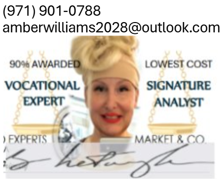 Highest Award Rate Lowest Cost Vocational Assessment Earnings Capacity Evaluation; Signature Handwriting Analyst; Social Security Disability SSDI SSI Divorce Personal Injury or Any (Signature/Handwriting/Document/Art Analyst & Vocational Expert Dr. Amber Williams)